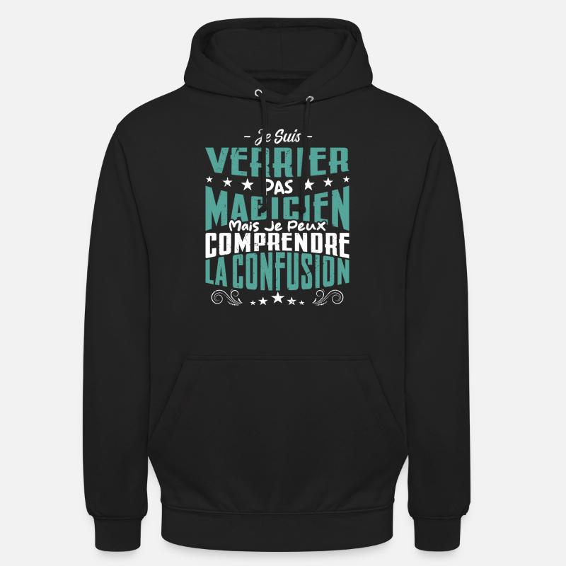 Je Suis Verrier Pas Magicien - Sweat-shirt à capuche unisexe - noir