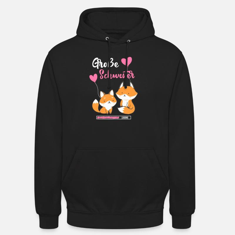 Große Schwester Lädt - Unisex Hoodie - Schwarz