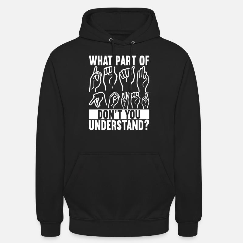 Deaf Deaf Mute Deaf - Unisex Hoodie - black