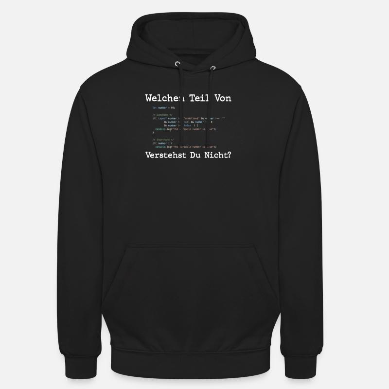 Welchen Teil Von Verstehst Du Nicht Programmierer - Unisex Hoodie - Schwarz