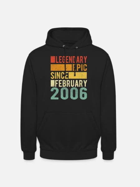 Birthday February 2006 Legendary Epic - Unisex Hoodie - black