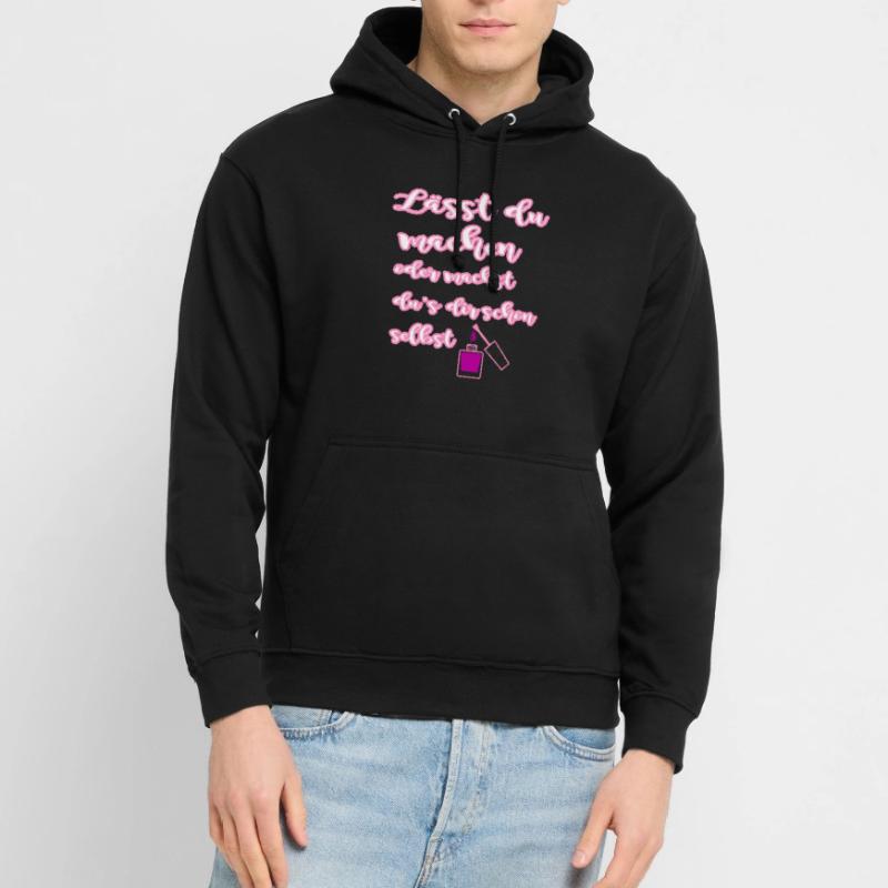 Lässt du machen oder machst du s dir schon selbst Unisex Hoodie
