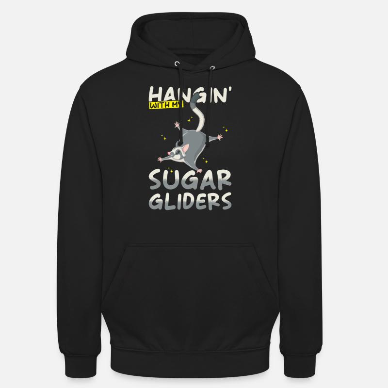 Sugar Glider Spruch - Unisex Hoodie - Schwarz