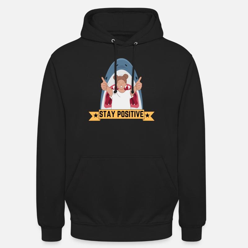 Restez positif - Sweat-shirt à capuche unisexe - noir