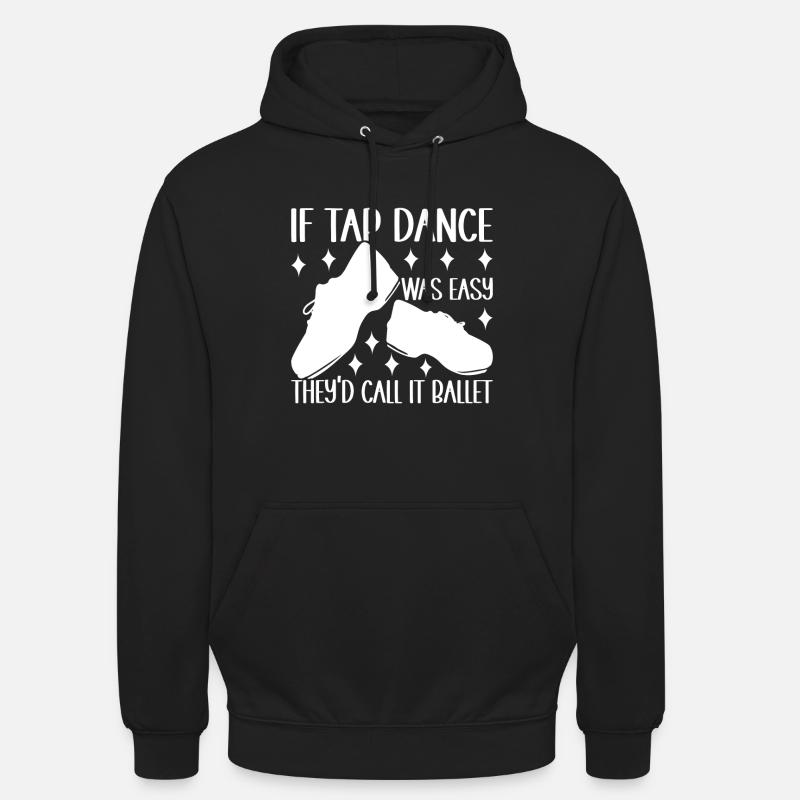 Stepptanz Stepptänzer - Unisex Hoodie - Schwarz