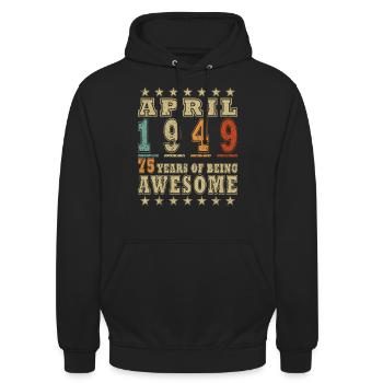 Geschenk 75. Geburtstag 1949 April 75 Jahre - Unisex Hoodie - Schwarz - Vorne - Alina (178cm) & Michal (187cm)