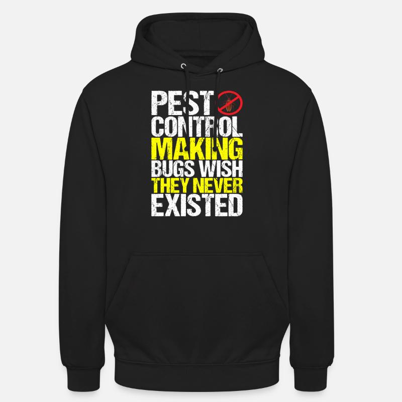 Pest Control Exterminators - Unisex Hoodie - black