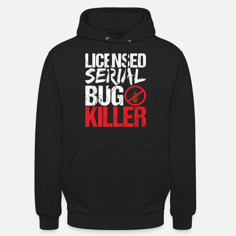 Schädlingsbekämpfung Kammerjäger - Unisex Hoodie - Schwarz