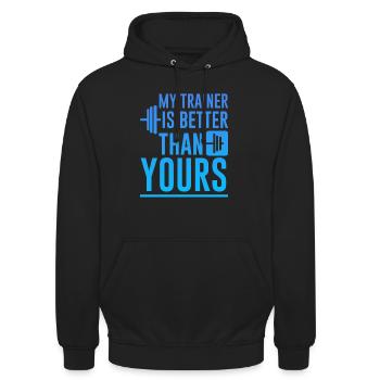 My Trainer Is Better Than Yours 4 - Unisex Hoodie - black - Front - Alina (178cm) & Michal (187cm)