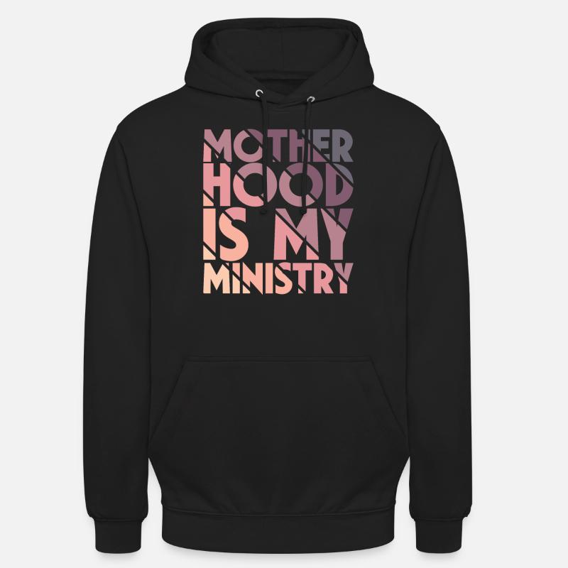 La maternité est mon ministère - Sweat-shirt à capuche unisexe - noir