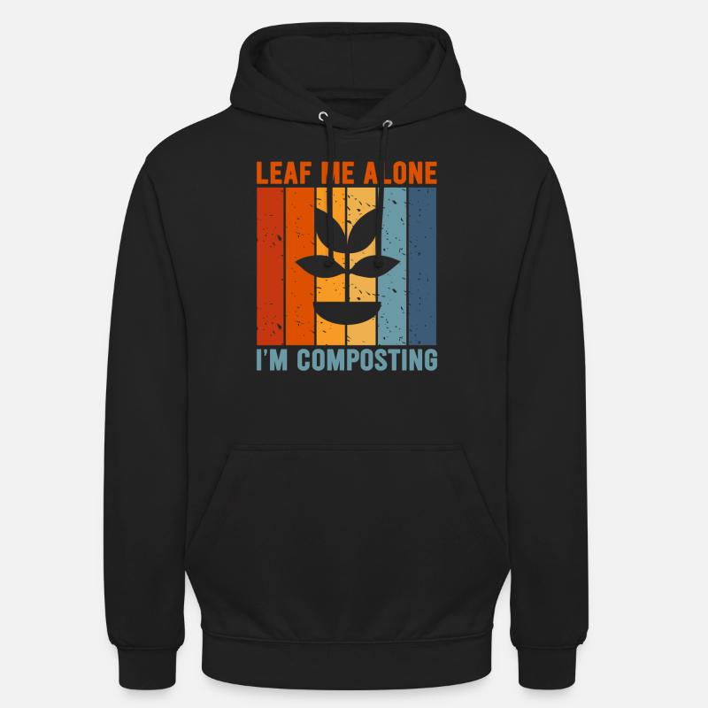 Feuille-moi seul je composte - Sweat-shirt à capuche unisexe - noir