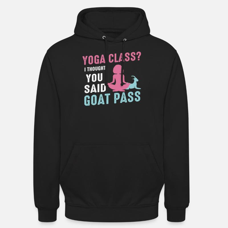 Yoga-Kurs oder Ziegenpass - Unisex Hoodie - Schwarz