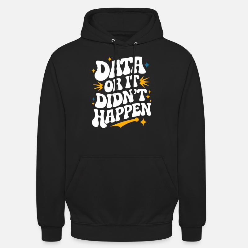 Data Analyst Data Scientist Data Engineer: Unisex Hoodie