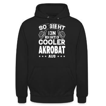 So Sieht Ein Richtig Cooler Akrobat Aus - Unisex Hoodie - Schwarz - Vorne - Alina (178cm) & Michal (187cm)