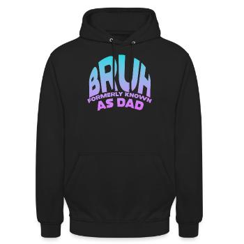 Bruh, früher bekannt als Papa - Unisex Hoodie - Schwarz - Vorne - Alina (178cm) & Michal (187cm)