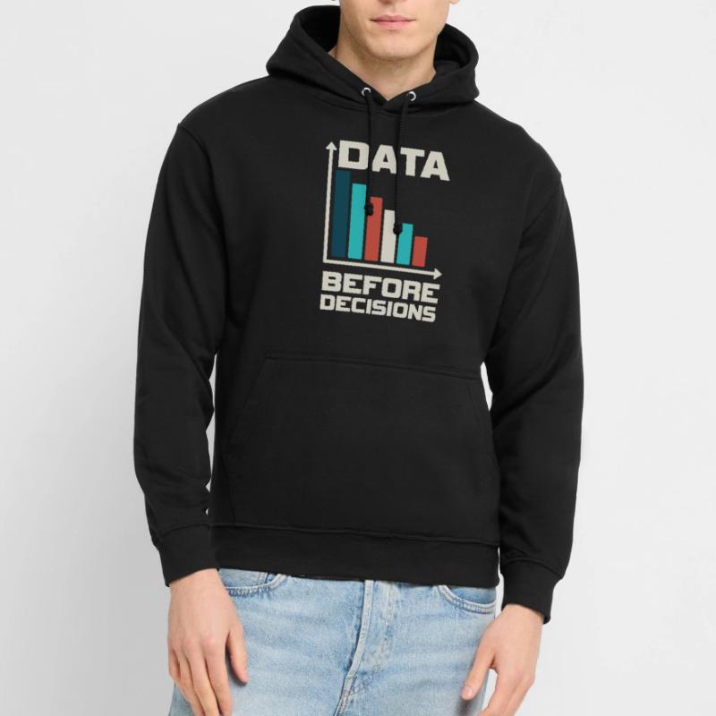 Daten vor Entscheidungsdaten oder nicht Unisex Hoodie