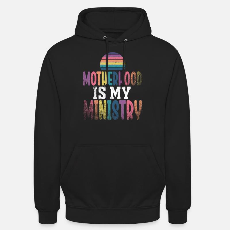 La maternité est mon ministère - Sweat-shirt à capuche unisexe - noir