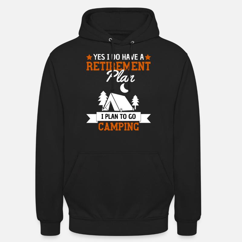 Camping Retirement Plan Pensioners Camping - Unisex Hoodie - black