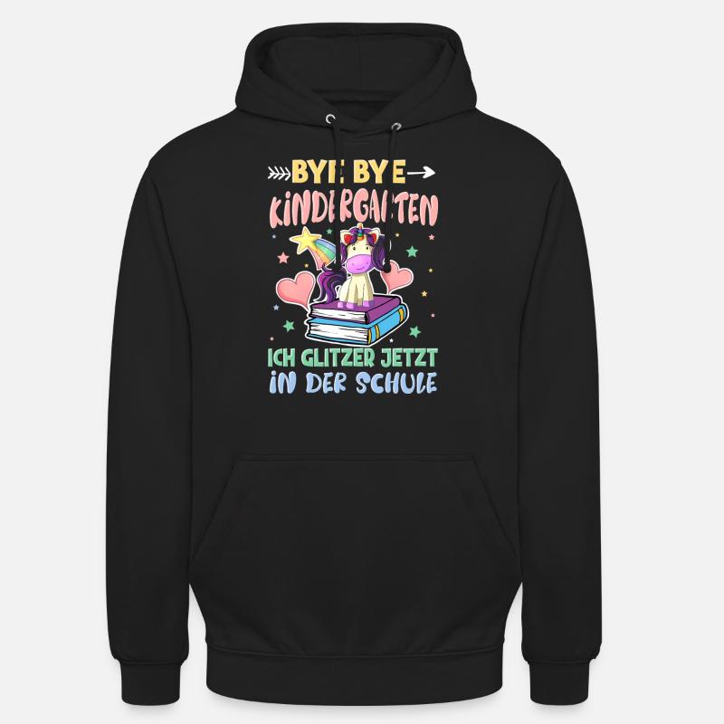 Bye Bye Kindergarten Einschulung - Unisex Hoodie - Schwarz