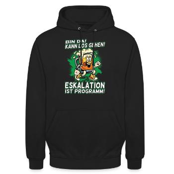 Bin da kann los gehen Eskalation ist Programm Bier - Unisex Hoodie - Schwarz - Vorne - Alina (178cm) & Michal (187cm)