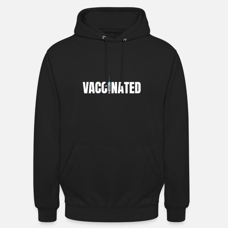 Vaccinated Vaccinated - Unisex Hoodie - black