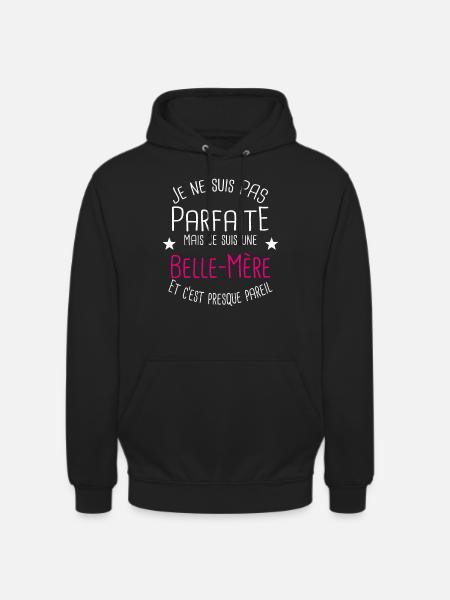 Belle-Mère - Sweat-shirt à capuche unisexe - noir