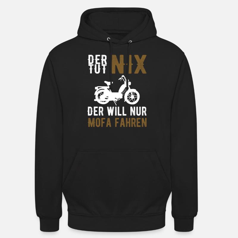 Mofa Moped Mopedfahrer Spruch Geschenk - Unisex Hoodie - Schwarz