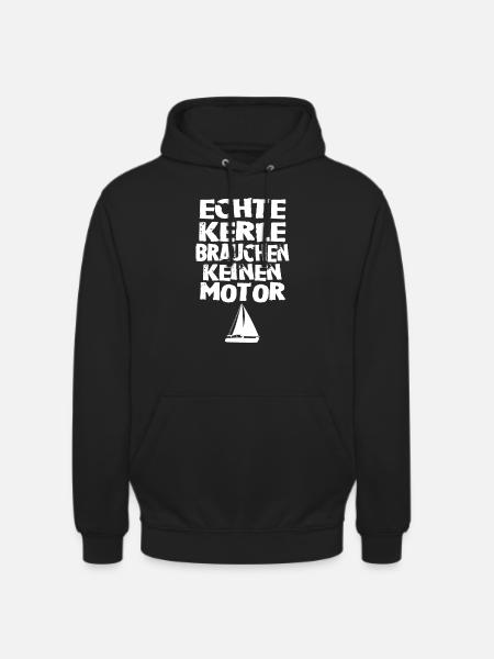 Echte kerle Segeln - Unisex Hoodie - Schwarz