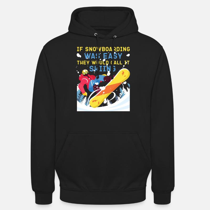 Snowboard Snowboard Si - Sweat-shirt à capuche unisexe - noir