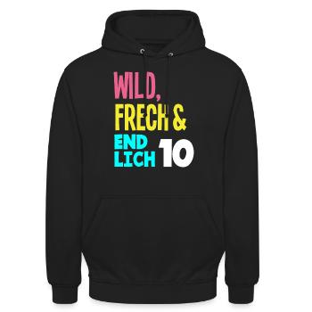 10. Geburtstag Wild, Frech & Endlich 10 Jahre - Unisex Hoodie - Schwarz - Vorne - Alina (178cm) & Michal (187cm)