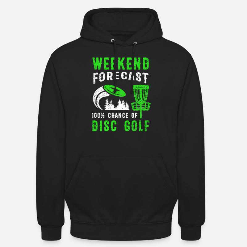 Prévisions du week-end 100% de chances de disc golf - Sweat-shirt à capuche unisexe - noir