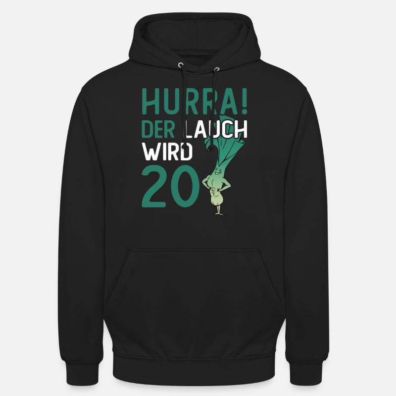 Hurra der Lauch wird 20 - Unisex Hoodie - Schwarz