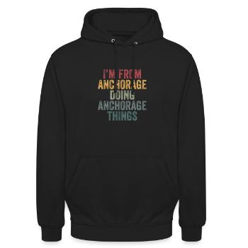 I'm from Anchorage doing Anchorage things - Unisex Hoodie - black - Front - Alina (178cm) & Michal (187cm)