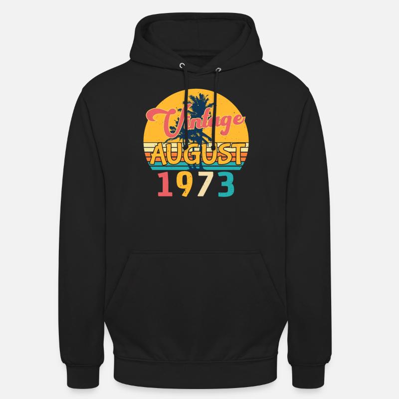 Millésime d'août 1973 - Sweat-shirt à capuche unisexe - noir