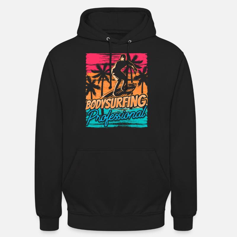 Bodysurf Professionnel Bodysurfer Bodysurf Bodysurf - Sweat-shirt à capuche unisexe - noir