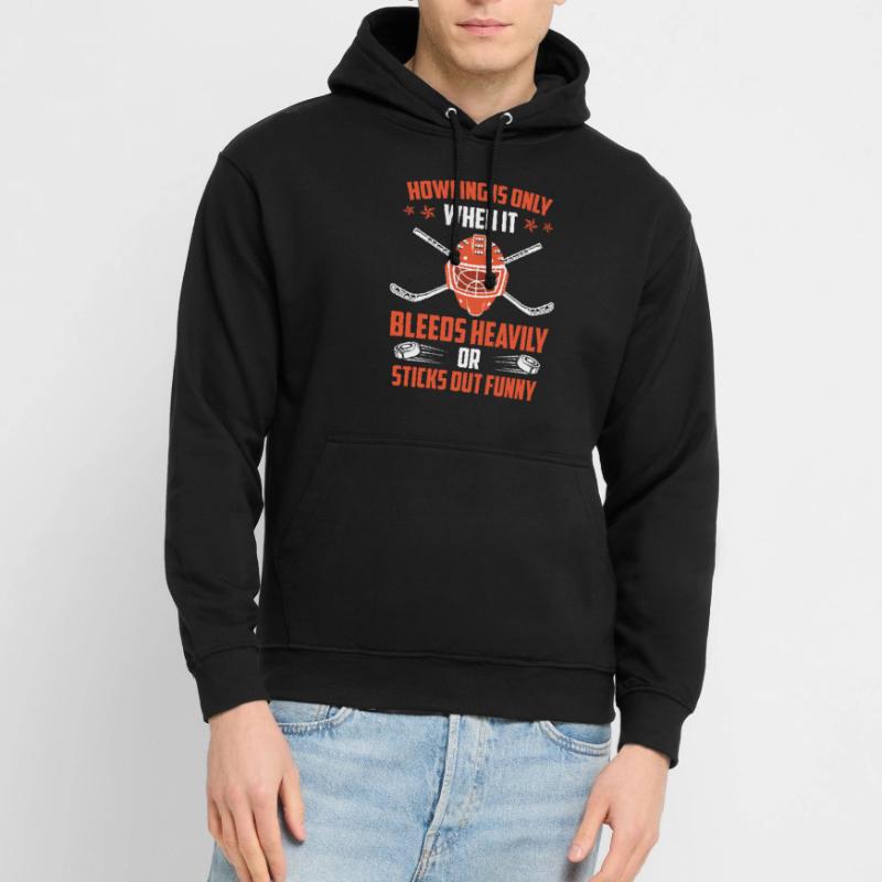 Geheult wird wenn es blutet oder komisch absteht Unisex Hoodie