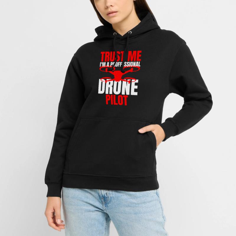 Drone Drone Pilot Drone Operator Quadcopter Unisex Hoodie