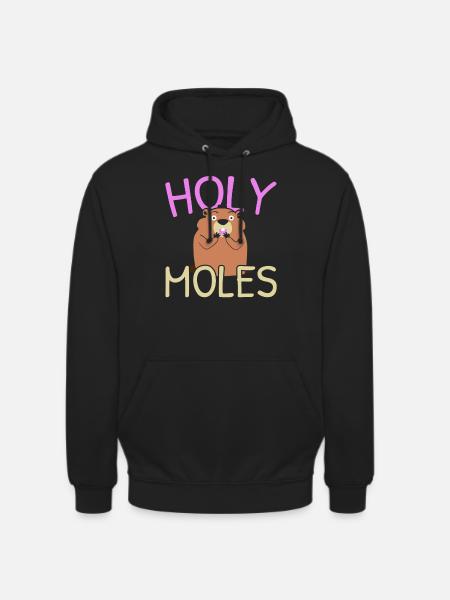 Holey Moles Animal Pun Moles - Unisex Hoodie - black