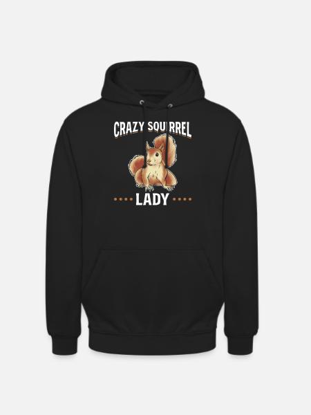 Crazy Squirrel Lady Squirrel Lovers - Unisex Hoodie - black