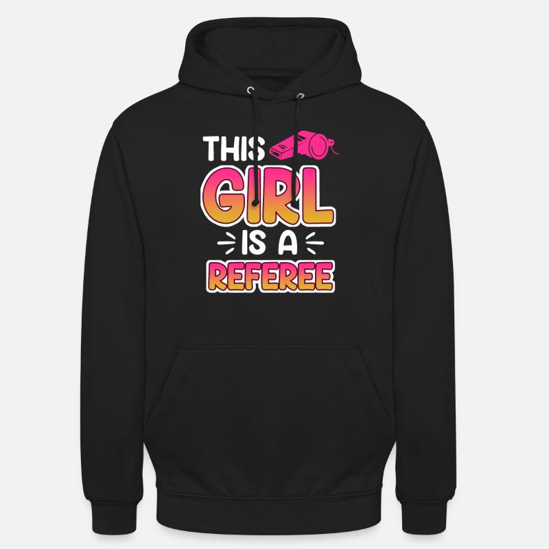 Women Referee Referee Schiri - Unisex Hoodie - black