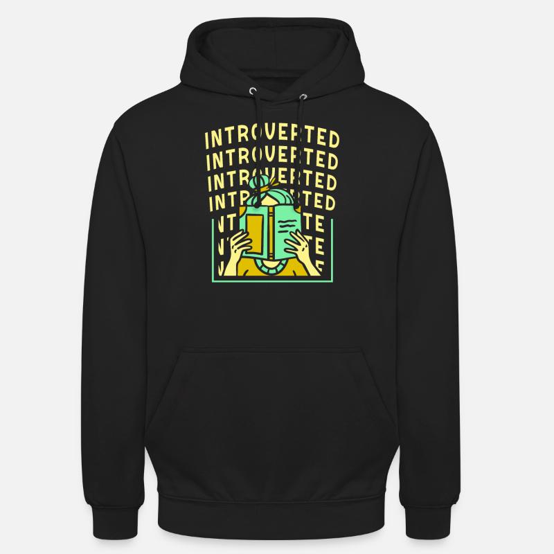 Introvertiert Introvertierter Sarkasmus Schüchtern - Unisex Hoodie - Schwarz