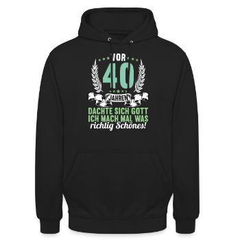 Vor 40 Jahren dachte Gott Schönes 40 Geburtstag - Unisex Hoodie - Schwarz - Vorne - Alina (178cm) & Michal (187cm)