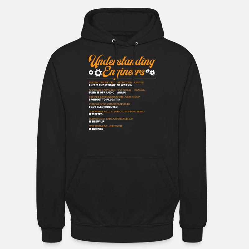 Engineers Understanding, Engineering - Unisex Hoodie - black