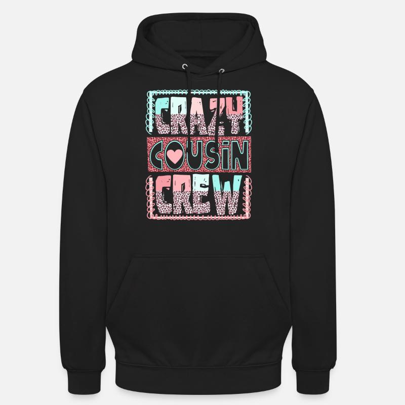 Crazy Cousin Crew - Sweat-shirt à capuche unisexe - noir