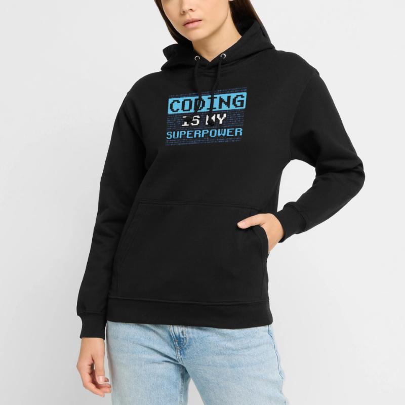 Le codage est mon programmeur codeur superpuissant Sweat-shirt à capuche unisexe