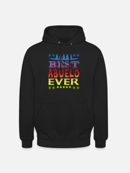 Best Abuelo Ever - Unisex Hoodie - black