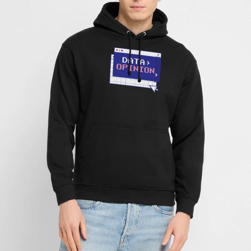 Data > Opinion Code Coding Programmierer Coder Unisex Hoodie