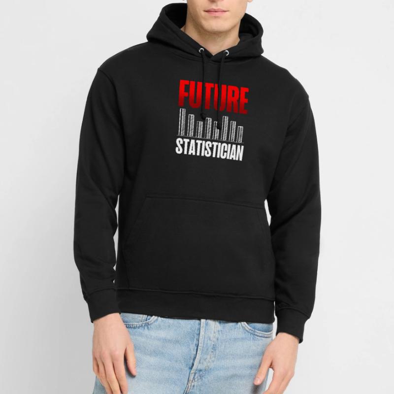 Future statistician Statistical data analysis Unisex Hoodie