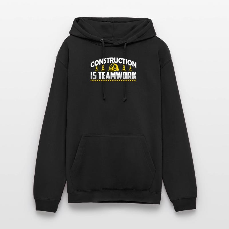 Construction work is teamwork Teamwork Construction site construction Unisex Hoodie