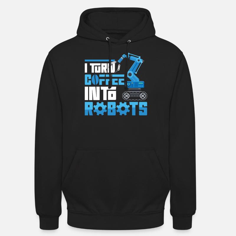 Robot Robotics Engineer Coffee I - Unisex Hoodie - black